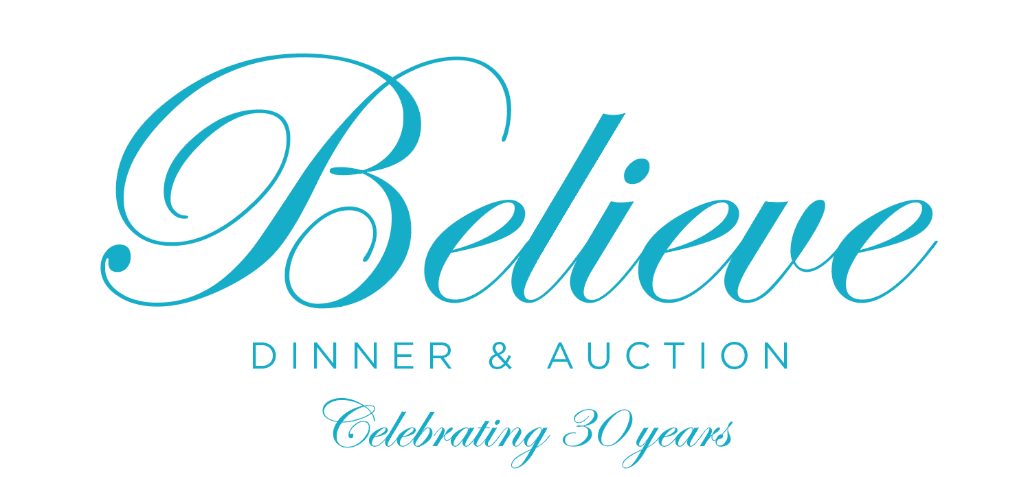 Believe Dinner and Auction - Celebrating 30 Years